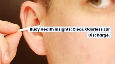 ear leaking clear fluid no pain|Clear, Odorless Ear Discharge 